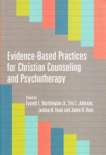Everett L. Worthington Jr., et al., eds., Evidence-Based Practices for Christian Counseling and Psychotherapy (IVP Academic, 2013)